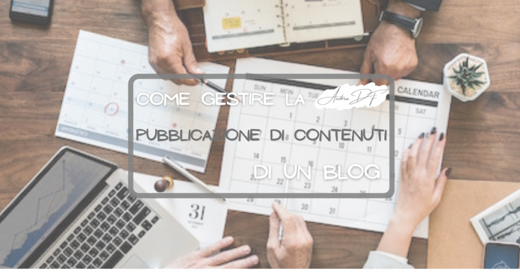 Come pianificare la pubblicazione di contenuti